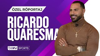 🎙️ Beşiktaşın Efsane Futbolcularından Ricardo Quaresma Özel Röportajı [upl. by Osrit]