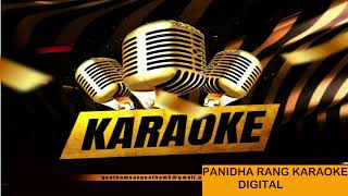 PANIDHA RANG DIGITAL KARAOKE [upl. by Munshi]