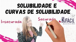 Soluções Saturadas Insaturadas e Supersaturadas e Curvas de Solubilidade [upl. by Nylarat]