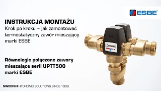 Montaż termostatycznego zaworu mieszającego serii UPTT500 marki ESBE [upl. by Mahan]