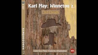 Karl May Winnetou 2 Old Death Miért csaptam fel detektívnek [upl. by Arramat]