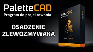 Osadzanie zlewozmywaka  Program do projektowania mebli PaletteCAD [upl. by Rebmeced]