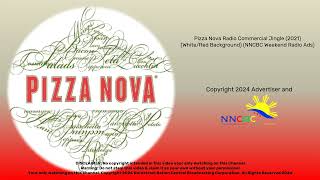 Pizza Nova Radio Commercial Jingle [upl. by Benisch]