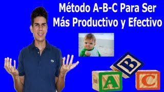 Método ABC  Aprovéchalo Para Ser Más Productivo [upl. by Belle926]