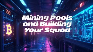 Build Your Mining Squad Maximize Your Earnings [upl. by Eicart389]