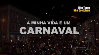 A minha vida é um Carnaval [upl. by Theis]