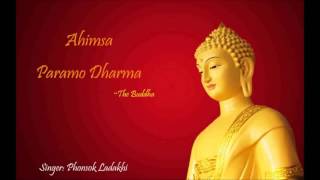 Ahimsa Paramo Dharma अहिंसा परमोधर्म  Phuntsog Ladakhi [upl. by Lesly]