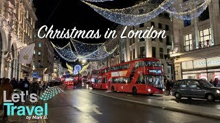 Christmas in London  Lets Travel [upl. by Esinaj]