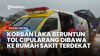 Para Korban Kecelakaan Beruntun di Tol Cipularang KM 92 Dibawa ke Rumah Sakit Terdekat di Purwakarta [upl. by Cown]