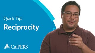 CalPERS Quick Tip  Reciprocity [upl. by Fitzgerald]