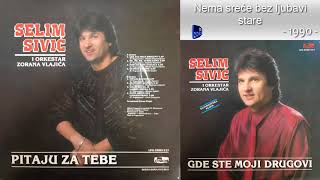 Selim Sivic Semo  Nema srece bez ljubavi stare  Audio 1990 [upl. by Etam]