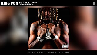 King Von  Aint See It Coming Audio feat Moneybagg Yo [upl. by Procto]