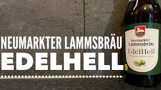 Neumarkter Lammsbräu Edelhell  German Craft Bier Review [upl. by Gaven810]