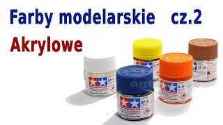 Farby modelarskie cz2  Farby akrylowe [upl. by Knox]