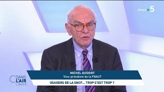 Michel Quidort  Usagers de la SNCF Trop cest trop   cdanslair linvité du 15022024 [upl. by Nytsirt]