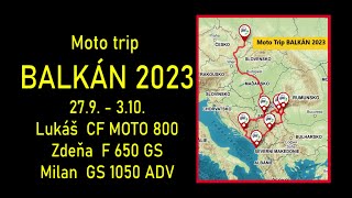 Moto Trip Balkán 2023 [upl. by Ecinrahs741]