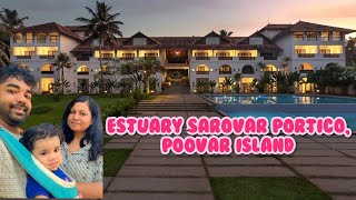 Estuary Sarovar Portico Poovar Island  Best poovar 5 star resort  Kerala  October 2023 [upl. by Ecirum633]