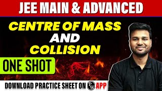 CENTRE OF MASS AND COLLISION in 1 Shot  All Concepts Tricks amp PYQs Covered  JEE Main amp Advanced [upl. by Otis]