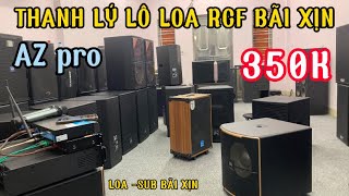 THANH LÝ LÔ RCF BÃI XỊN  LOA SUB BÃI USA  GERMANY  ITALY  350K  LH0834970555 [upl. by Ringsmuth]