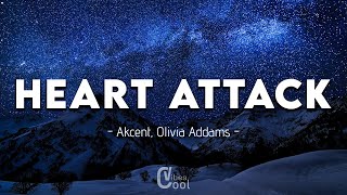 Heart Attack Lyrics  Akcent x Olivia Addams [upl. by O'Connell492]