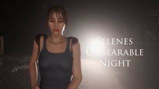 Selenes Unbearable Night 4 [upl. by Blau224]