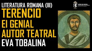 Terencio genial dramaturgo de la Roma Clásica su enomre influencia en la Literatura Eva Tobalina [upl. by Nosraep]