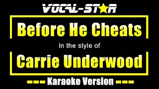 Before He Cheats Karaoke  Carrie Underwood Karaoke Version [upl. by Particia]