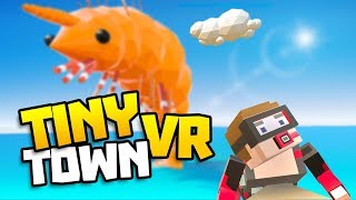 GIANT SHRIMP ON CHRISTMAS ISLAND  Tiny Town VR Gameplay Part 25  VR HTC Vive Gameplay Tiny Town [upl. by Romina947]