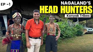 EP 1 Lunch with Head Hunters of Nagaland Konyak Tribe Mon district Indo  Myanmar Border [upl. by Sachi]