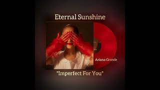 Ariana Grande  Imperfect For You Official HD Audio [upl. by Janean725]