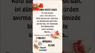 Cuma gecesi Duası 🤲 Cumamız mübarek olsun 🌹🇹🇷🥀cumaduasıdinle hayırlıcumalarduası dualar [upl. by Yessej51]