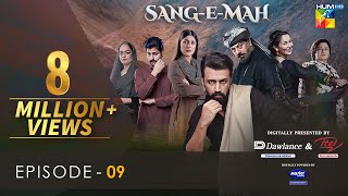 SangeMah EP 09 Eng Sub 06 Mar 22  Presented by Dawlance amp Itel Mobile Powered By Master Paints [upl. by Kippy50]