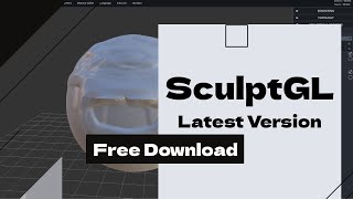 How to Download SculptGL 2024 [upl. by Yrotciv77]