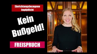 Einrichtungsbezogene Impfpflicht  Freispruch Kein Bußgeld [upl. by Gardy]