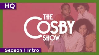 The Cosby Show 19841992 Season 1 Intro [upl. by Groveman]