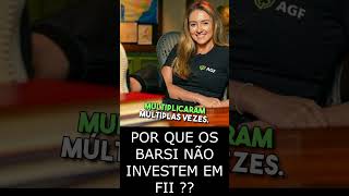 LOUISE BARSI  POR QUE NÃO INVISTO EM FII´S investimentos barsi dividendos fundosimobiliarios [upl. by Zeena]