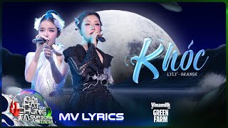 MV Lyrics Khóc  LyLy x Orange  Our Song Việt Nam [upl. by Drarig654]