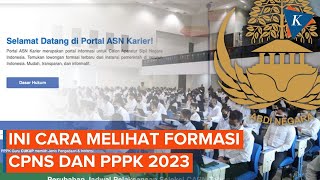 Cara Mengetahui Formasi CPNS 2023 Lulusan SMASMK dan S1 [upl. by Timmons]