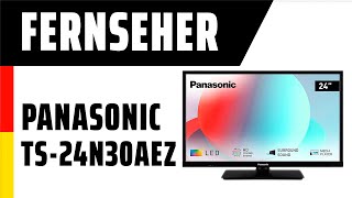 Fernseher Panasonic TS24N30AEZ  Test  Deutsch [upl. by Ahsar156]