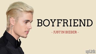 Justin Bieber  Boyfriend Lirik dan Terjemahan [upl. by Adnilam667]