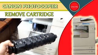 How to change cartridge from Canon Photocopier Machine HOW TO CHANGE CARTRIDGE IN image runner 2545 [upl. by Asare]