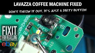 Lavazza Coffee Machine Repair  Coffee Machine Button Not Working  UK eBay Reseller [upl. by Rother307]