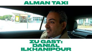 Alman Taxi  Zu Gast Danial Ilkhanipour [upl. by Ellevart4]