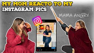 MY MOM REACTS TO MY INSTAGRAM PICS  😫 PART 2 [upl. by Berry]