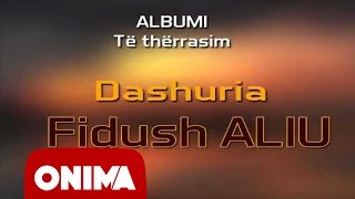 Fidush Aliu  Dashuria 2006 official [upl. by Ttirrej921]