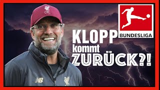 Klopp bald zurück in der Bundesliga [upl. by Tsenre]