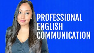 Improve your Professional English Communication [upl. by Ahtiekal]