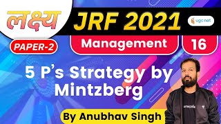 0800 PM  Lakshya JRF June 2021  Management by Anubhav Singh  5 P’s Strategy by Mintzberg [upl. by Adnoluy944]