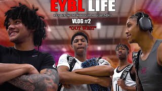 EYBL LIFE ft New Heights Lightning VLOG 2 OUT WEST [upl. by Tserrof]