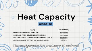 EKC222 HEAT CAPACITY GROUP 10 [upl. by Scarrow]